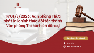 Từ 01/7/2026: Văn phòng Thừa phát lại chính thức đổi tên thành Văn phòng Thi hành án dân sự