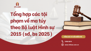 Tổng hợp các tội phạm về ma túy theo Bộ luật Hình sự 2015 (sửa đổi, bổ sung 2025)