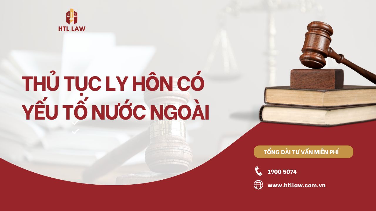 ly hôn có yếu tố nước ngoài