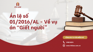 Án lệ số 01/2016/AL - Về vụ án “Giết người”