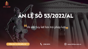 ÁN LỆ SỐ 53/2022/AL