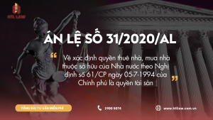 Án lệ số 31/2020/AL - về xác định quyền thuê nhà, mua nhà thuộc sở hữu của Nhà nước theo Nghị định số 61/CP ngày 05-7-1994 của Chính phủ là quyền tài sản