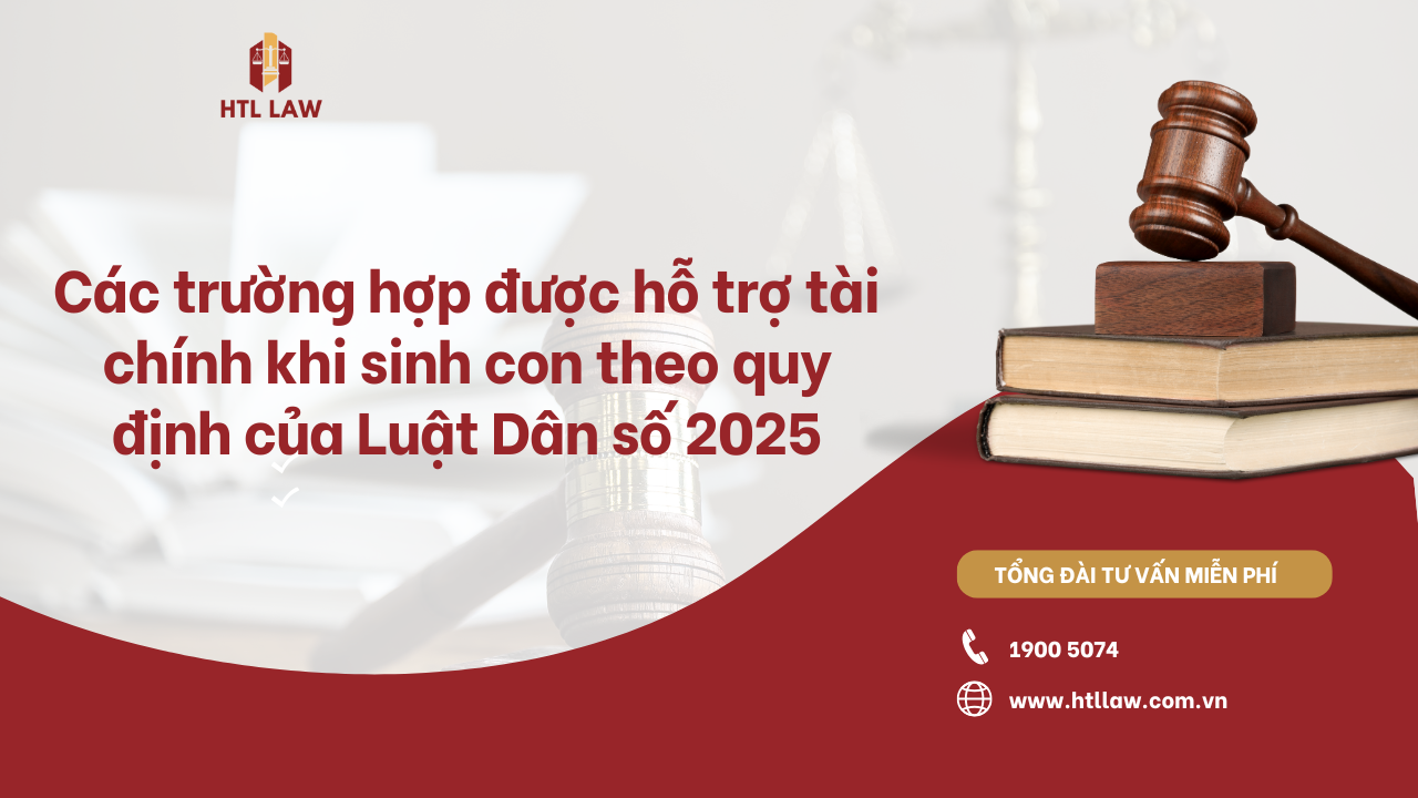 Các trường hợp được hỗ trợ tài chính khi sinh con theo quy định của Luật Dân số 2025