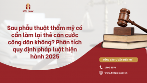 Sau phẫu thuật thẩm mỹ có cần làm lại thẻ căn cước công dân không? Phân tích quy định pháp luật hiện hành 2025
