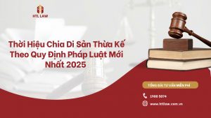 Thời Hiệu Để Người Thừa Kế Khởi Kiện Yêu Cầu Chia Di Sản Thừa Kế Theo Quy Định Pháp Luật 2025
