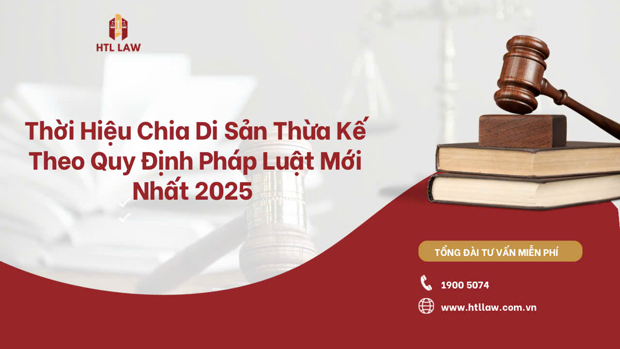 Thời Hiệu Để Người Thừa Kế Khởi Kiện Yêu Cầu Chia Di Sản Thừa Kế Theo Quy Định Pháp Luật 2025