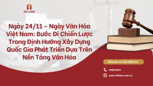 Ngày 24/11 – Ngày Văn Hóa Việt Nam: Bước Đi Chiến Lược Trong Định Hướng Xây Dựng Quốc Gia Phát Triển Dựa Trên Nền Tảng Văn Hóa