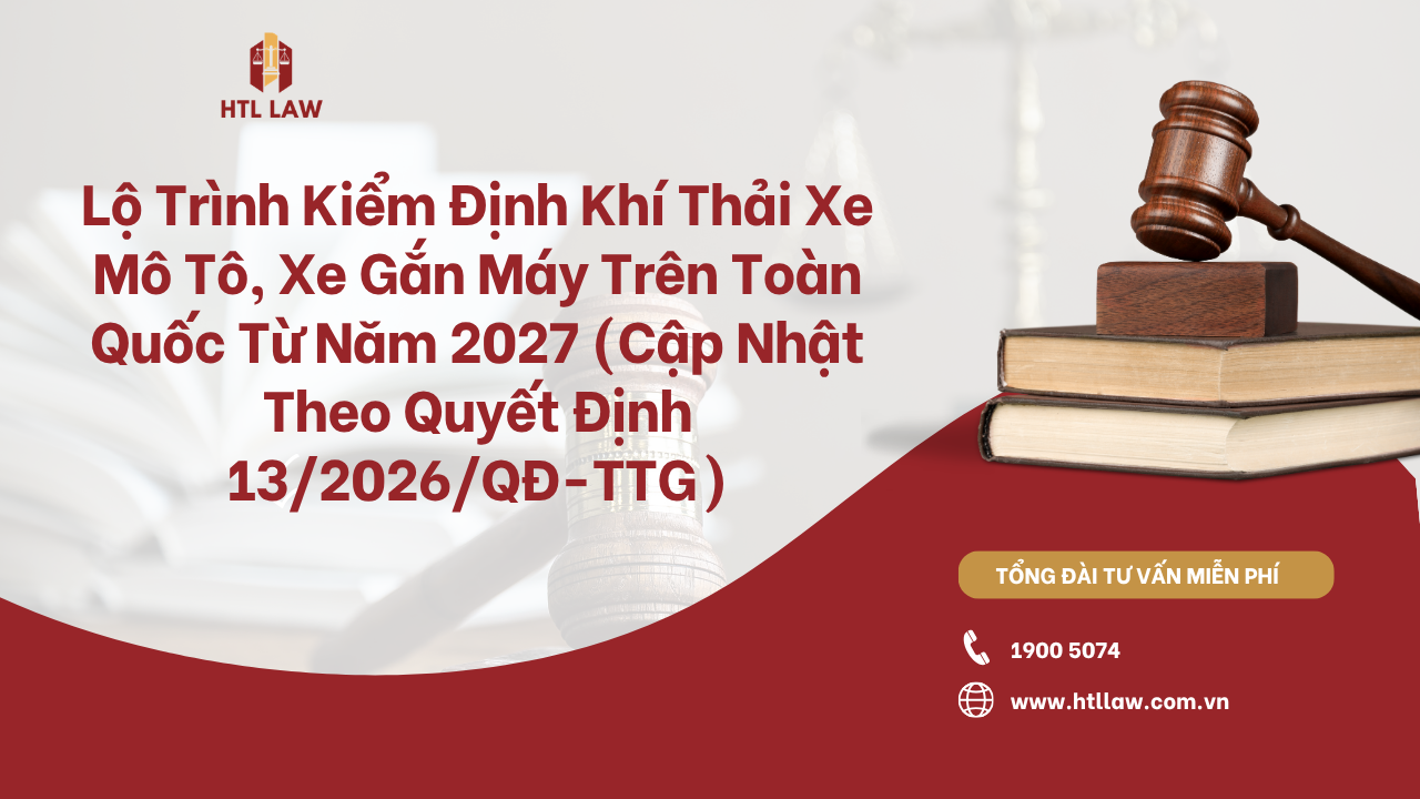 Lộ Trình Kiểm Định Khí Thải Xe Mô Tô, Xe Gắn Máy Trên Toàn Quốc Từ Năm 2027 (Cập Nhật Theo Quyết Định 13/2026/QĐ-TTG)