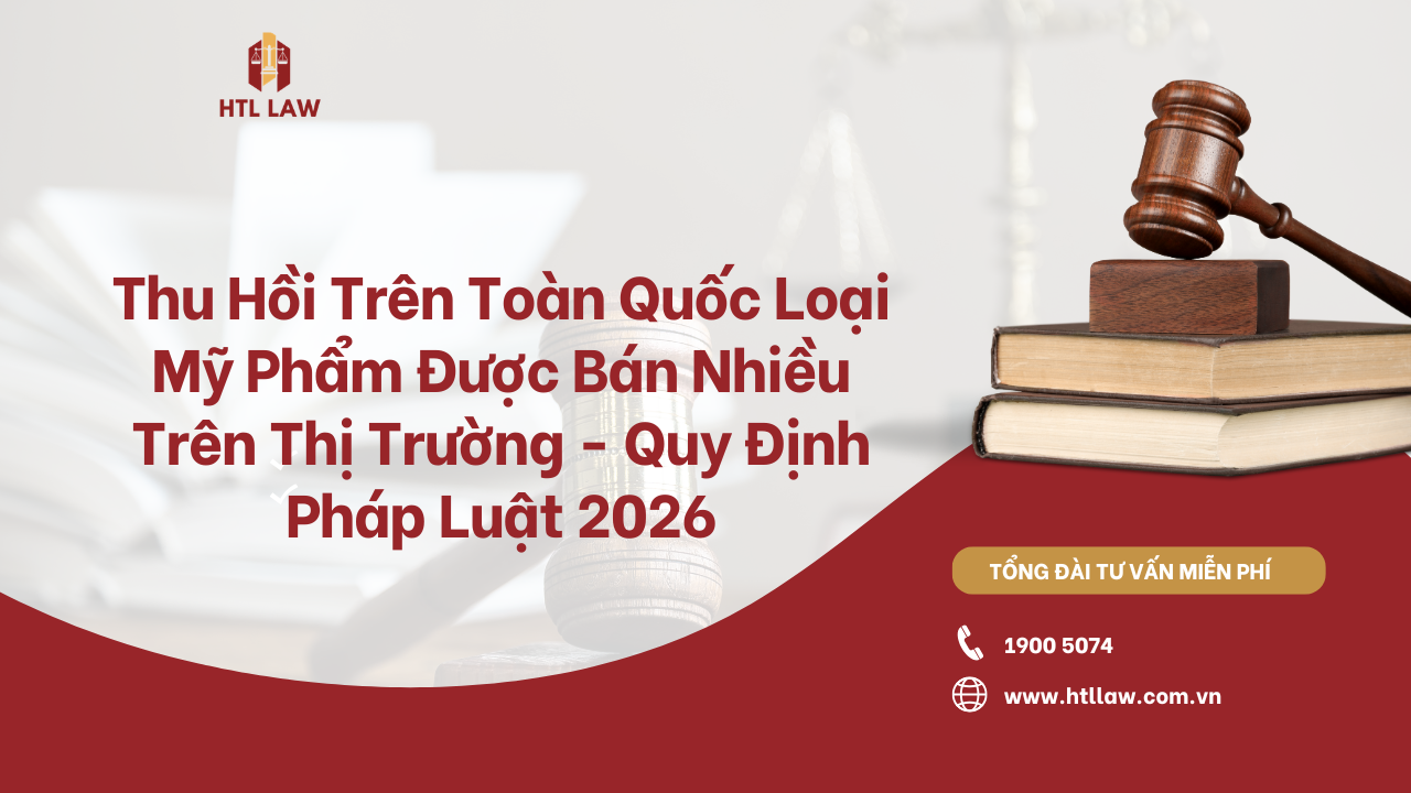 Thu Hồi Trên Toàn Quốc Loại Mỹ Phẩm Được Bán Nhiều Trên Thị Trường - Quy Định Pháp Luật 2026